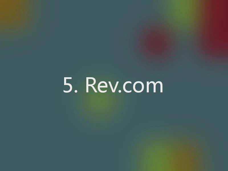 5. Rev.com