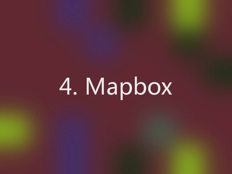 4. Mapbox