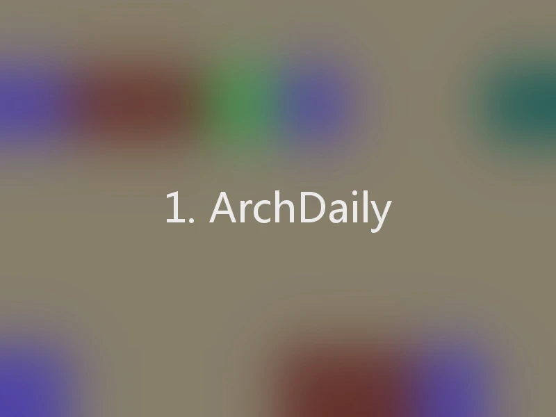 1. ArchDaily