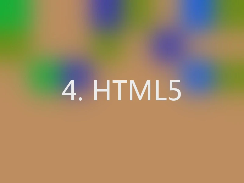 4. HTML5