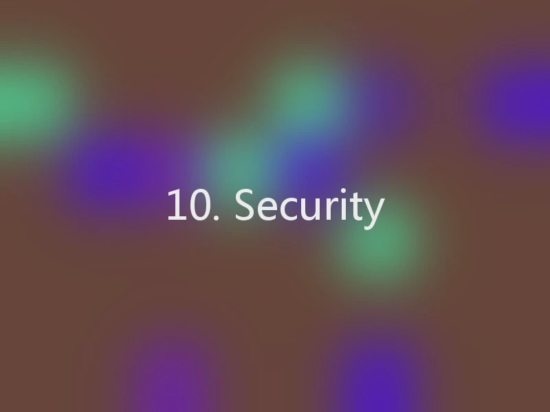 10. Security