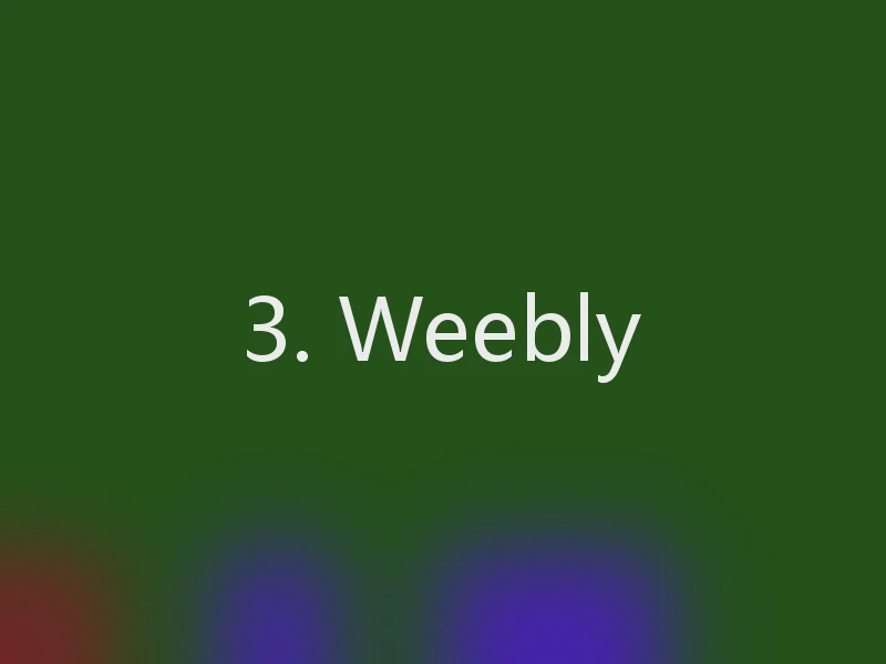 3. Weebly