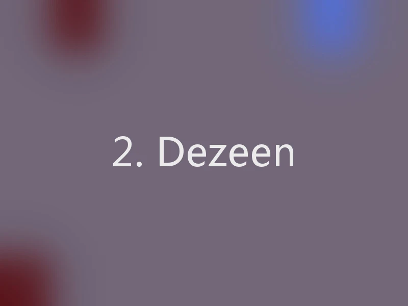 2. Dezeen