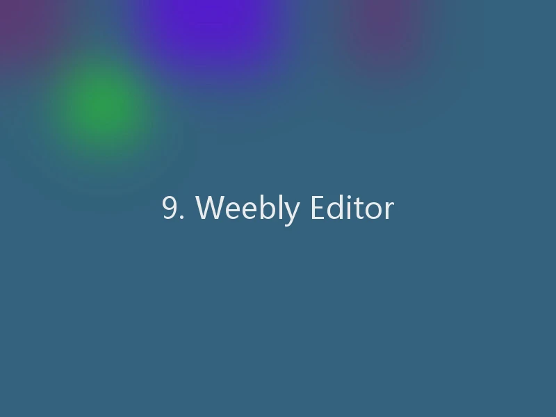9. Weebly Editor