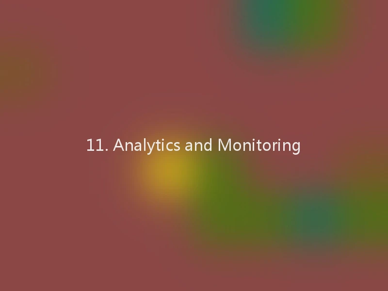11. Analytics and Monitoring