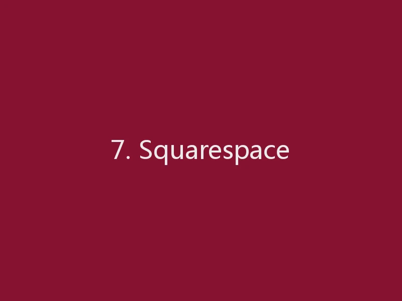 7. Squarespace