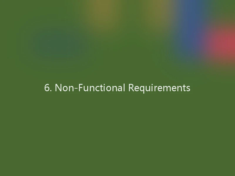 6. Non-Functional Requirements