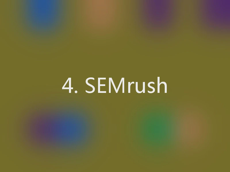 4. SEMrush