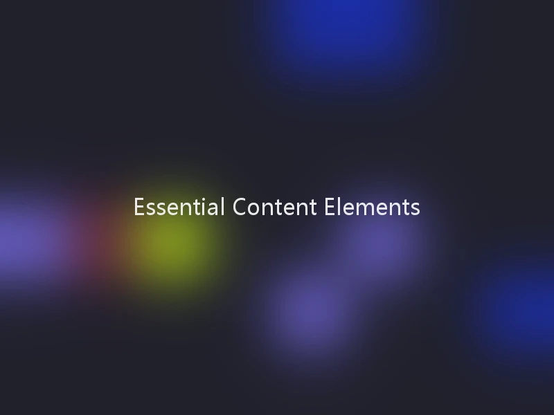Essential Content Elements