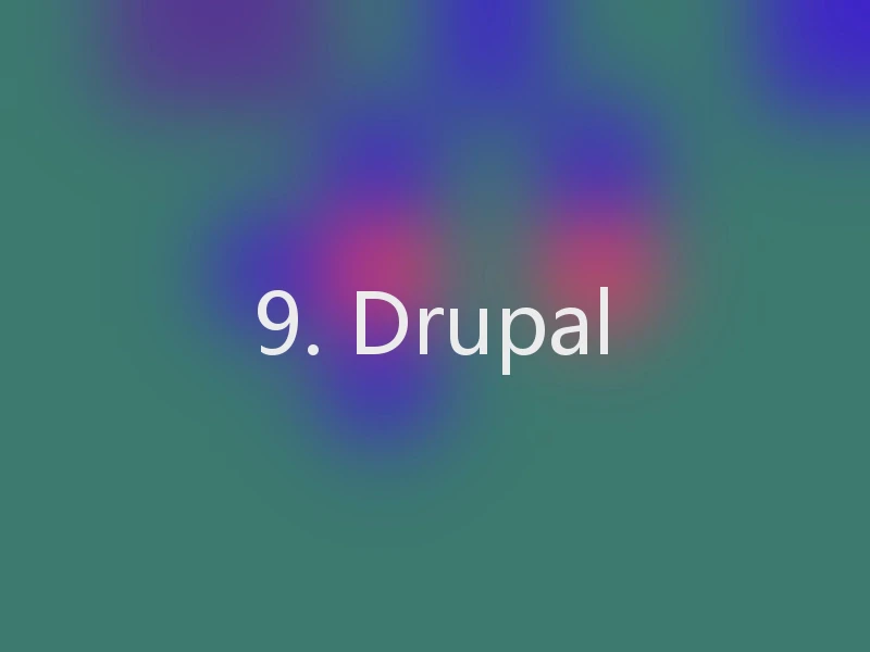 9. Drupal