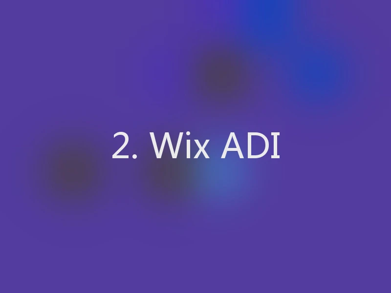2. Wix ADI