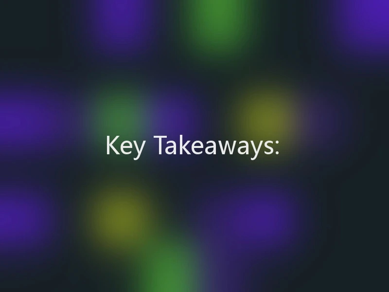 Key Takeaways: