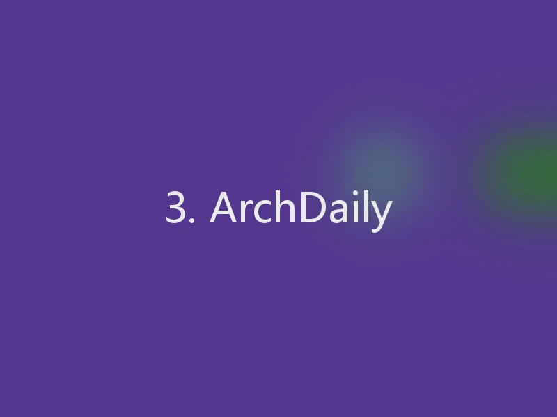 3. ArchDaily