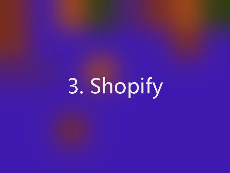 3. Shopify